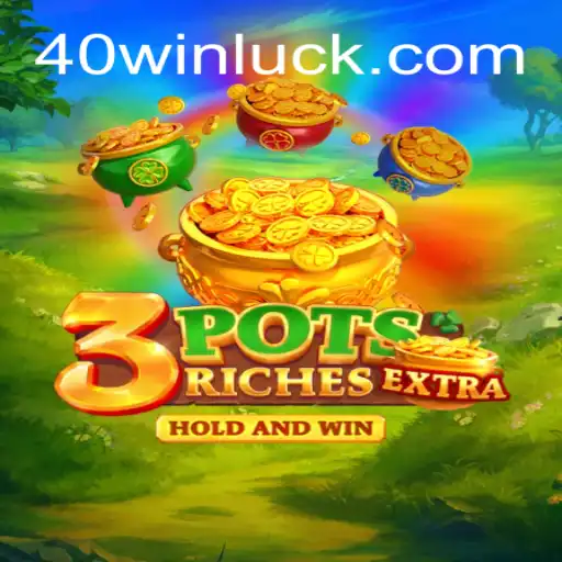 Discover the Thrills of 3potsExtra at 40Win Cassino