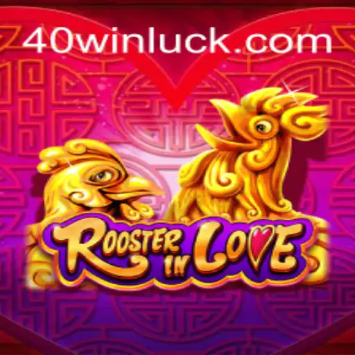RoosterInLove: Unveiling the Exciting World of 40win Cassino Online
